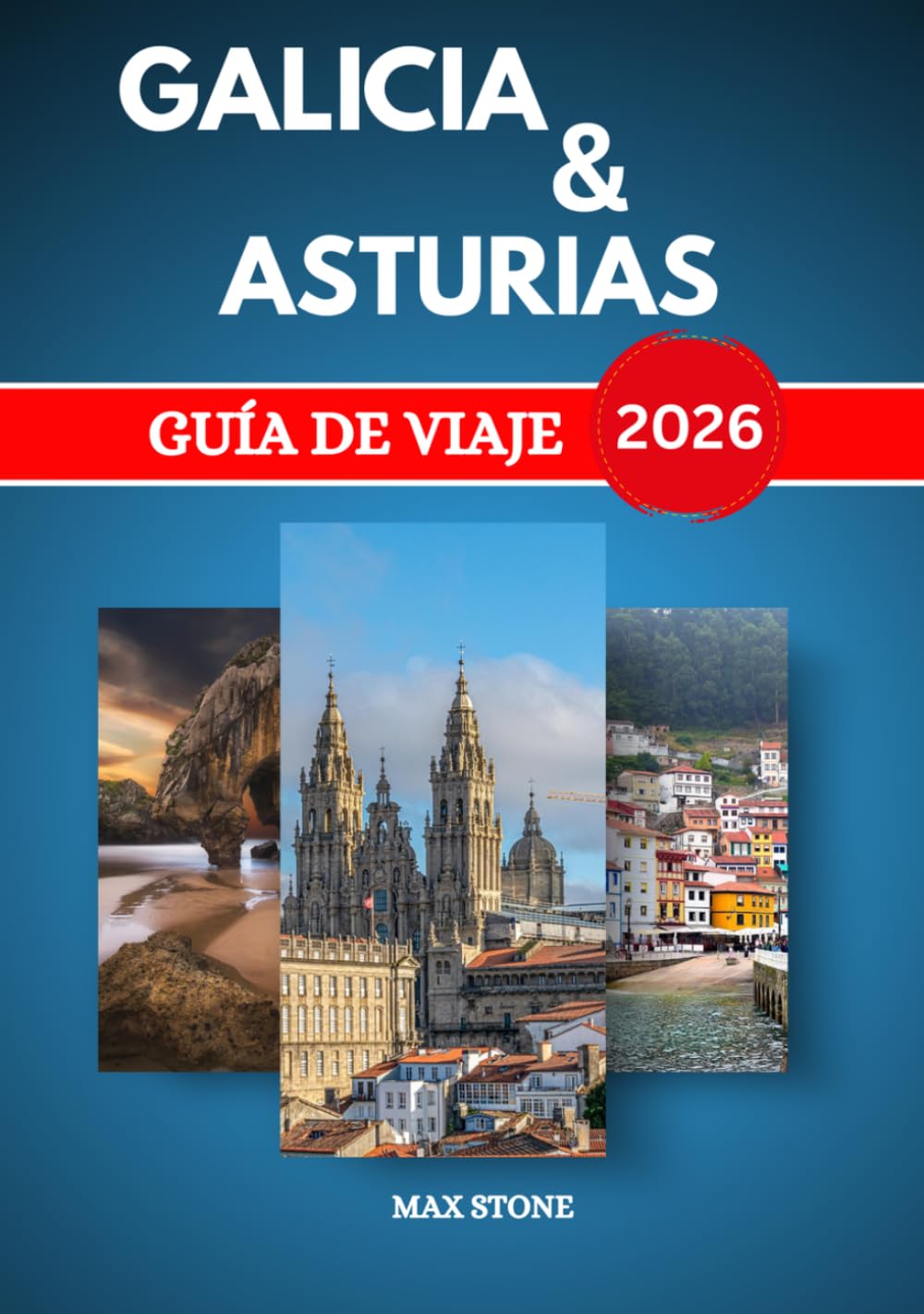 Guía de viaje de Galicia y Asturias 2026: Rutas Culturales Paisajes Costeros y Gastronomía Regional del Norte de España