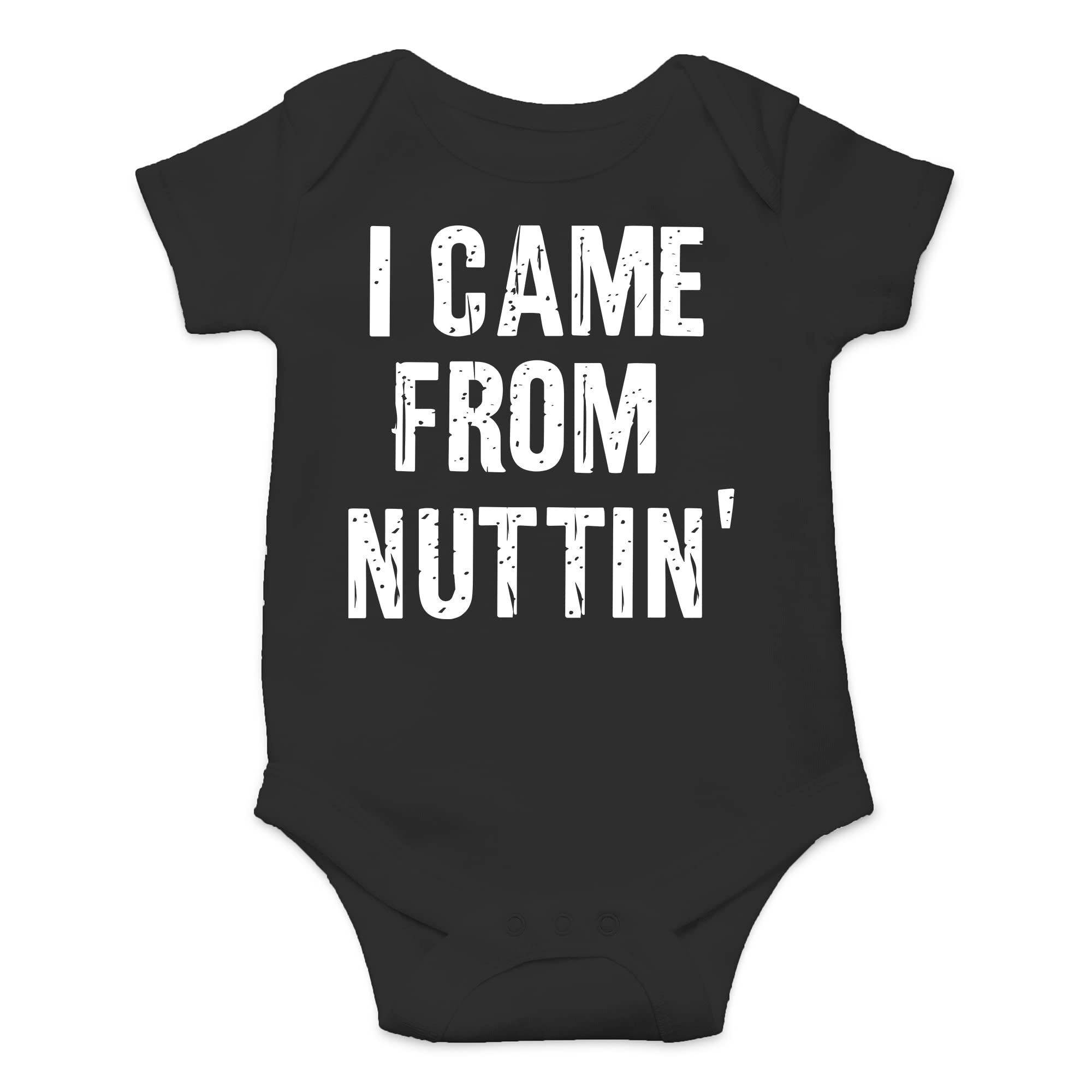CBTwear I Came From Nuttin - Baby Clothes - Funny Newborn Bodysuit Outfits for Boys and Girls