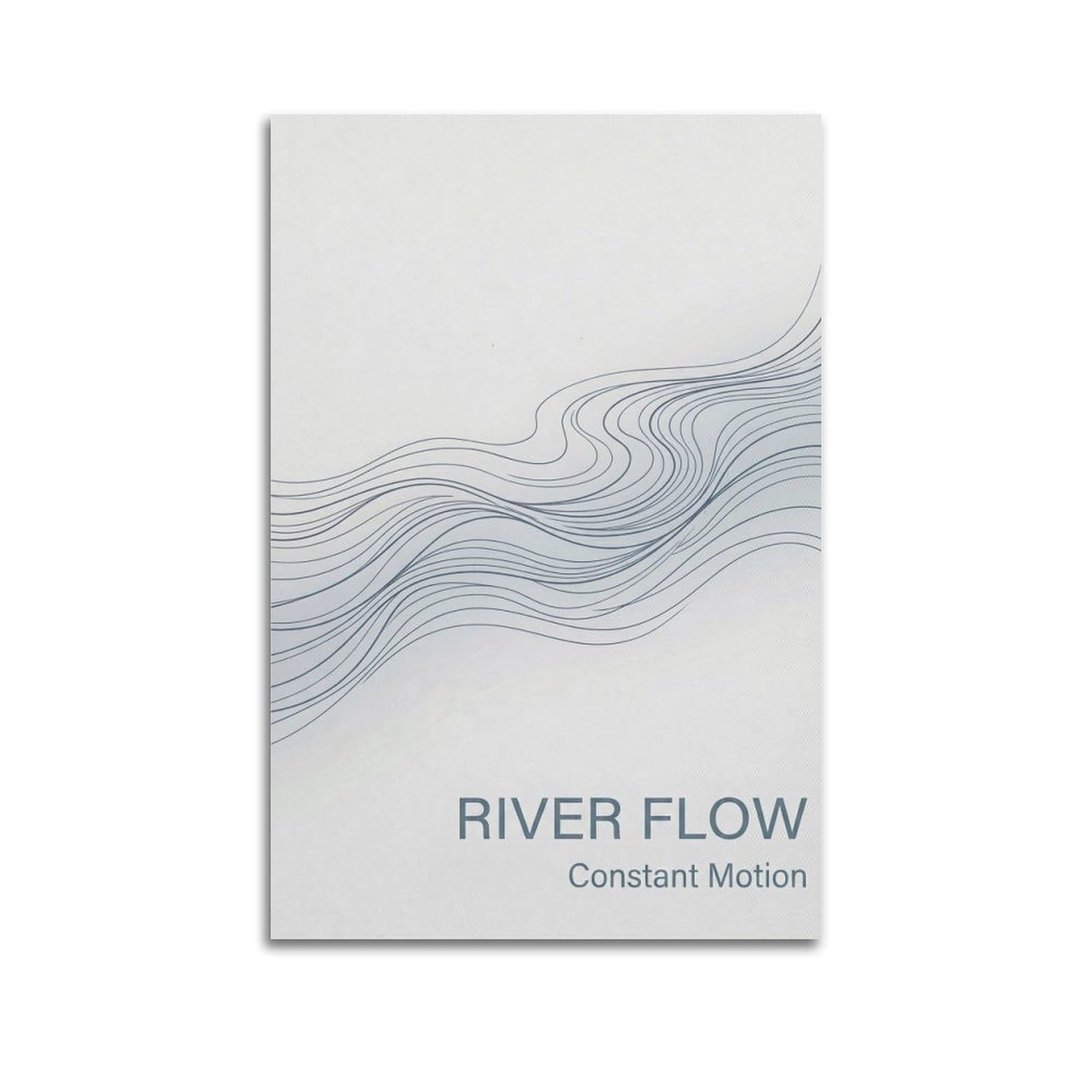 XKUGA Zen River Poster Flowing Lines Constant Motion Meditation Modern Decorative Canvas Prints - Ideal Wall Art for Family, Man Cave, Game Room, Boys & Girls Bedroom 24x36inch(60x90cm)