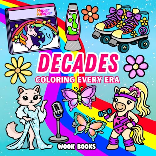 Decades: Coloring Every Era Bold & Easy Coloring Book