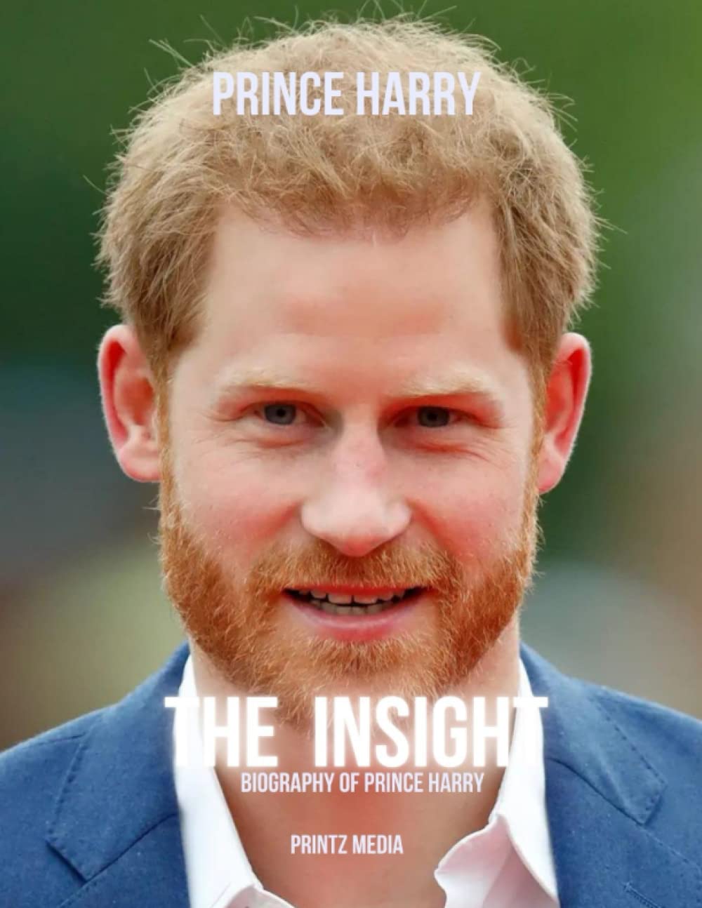 The Insight: Biography Of Prince Harry