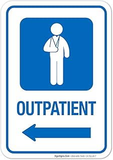 Outpatient with Left Arrow Hospital Sign, 10x7 Inches, 4 Mil Vinyl Decal Stickers Weather Resistant, Made in USA