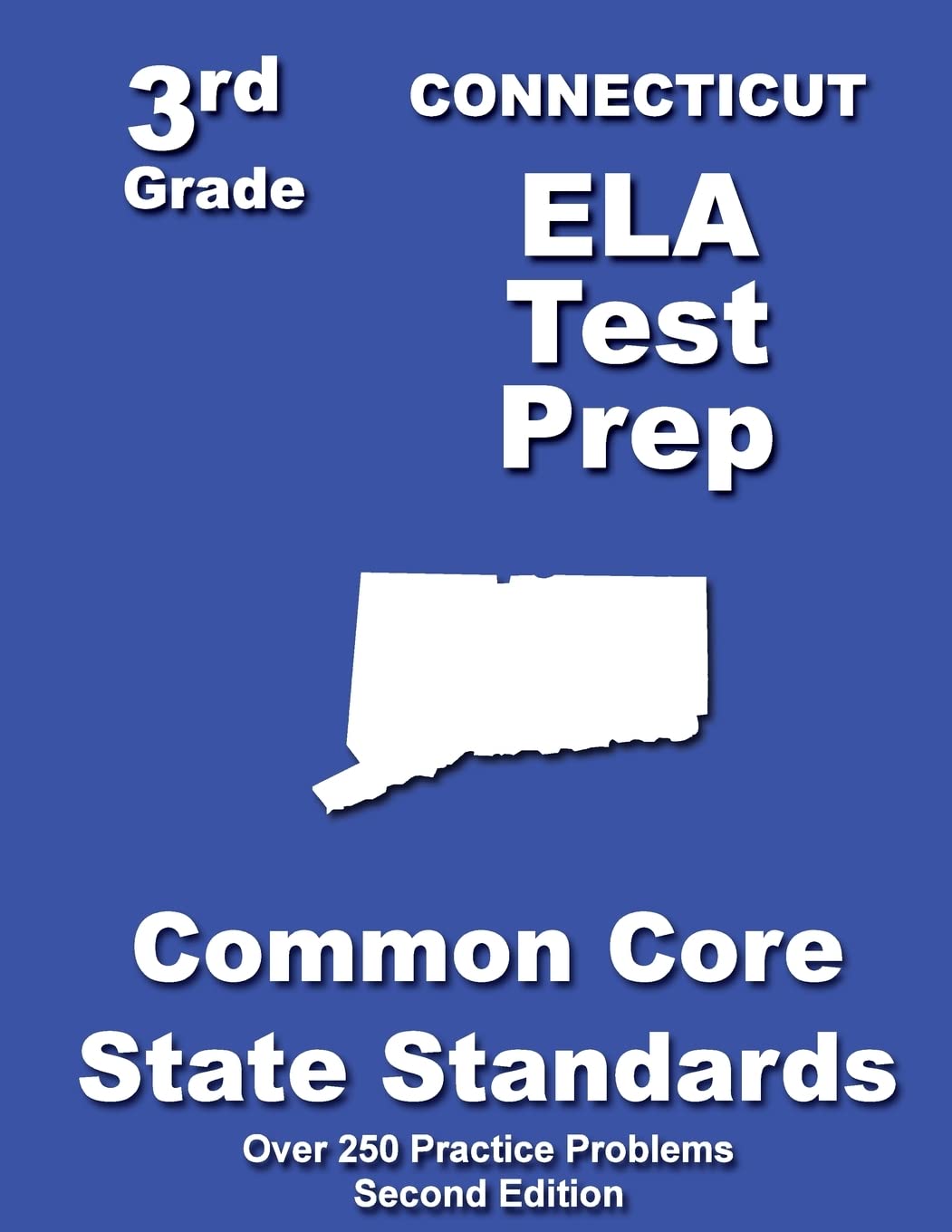 Connecticut 3rd Grade ELA Test Prep: Common Core Learning Standards