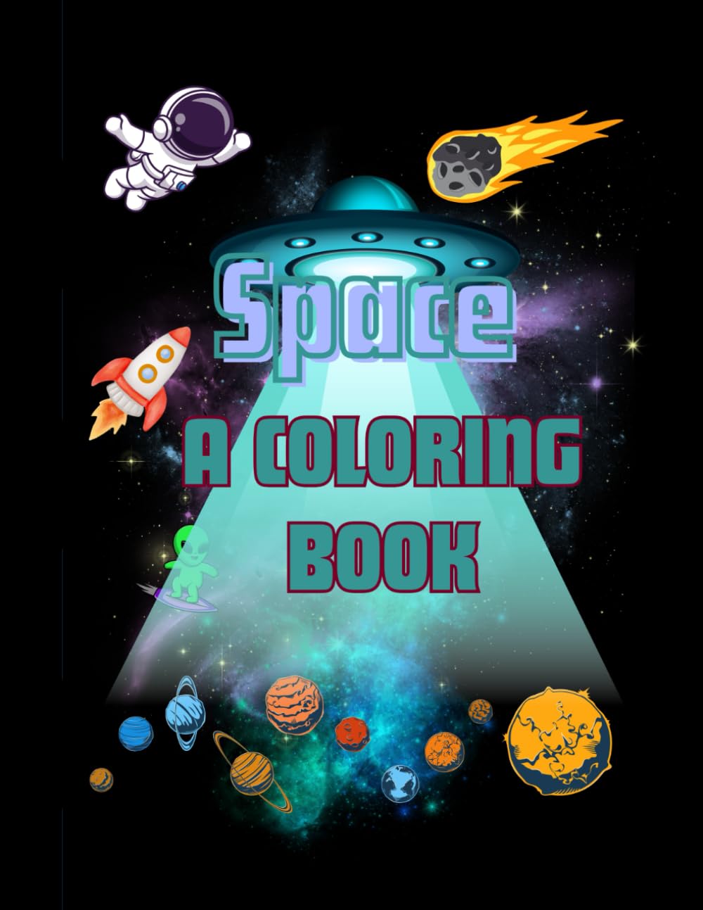 Space, A Colouring Book (The Action and Adventure Colouring Collection)