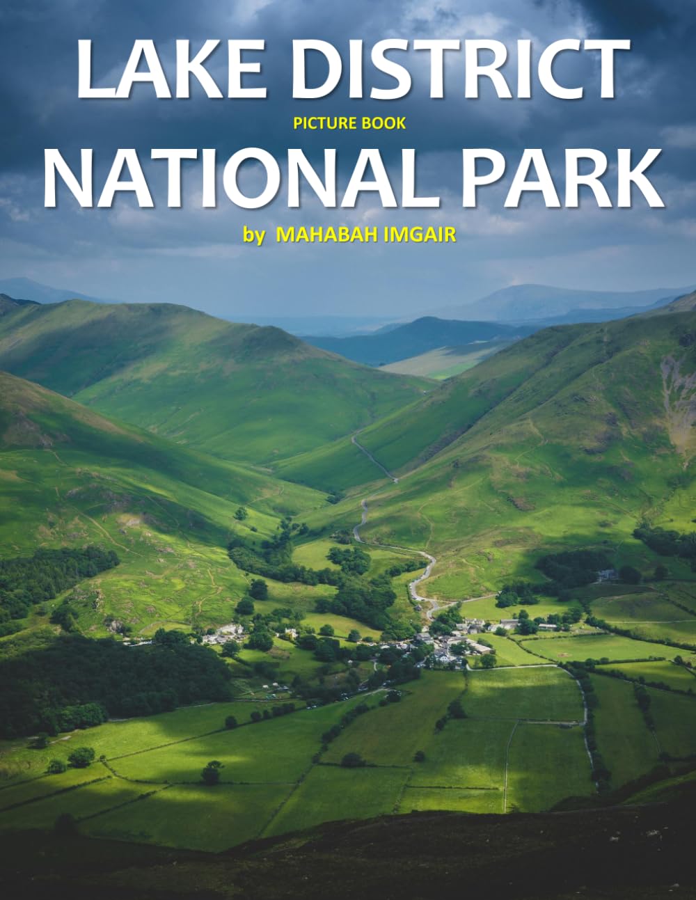 Lake District National Park: A Stunning Coffee Table Photo Book for Travel and Tourism Enthusiasts