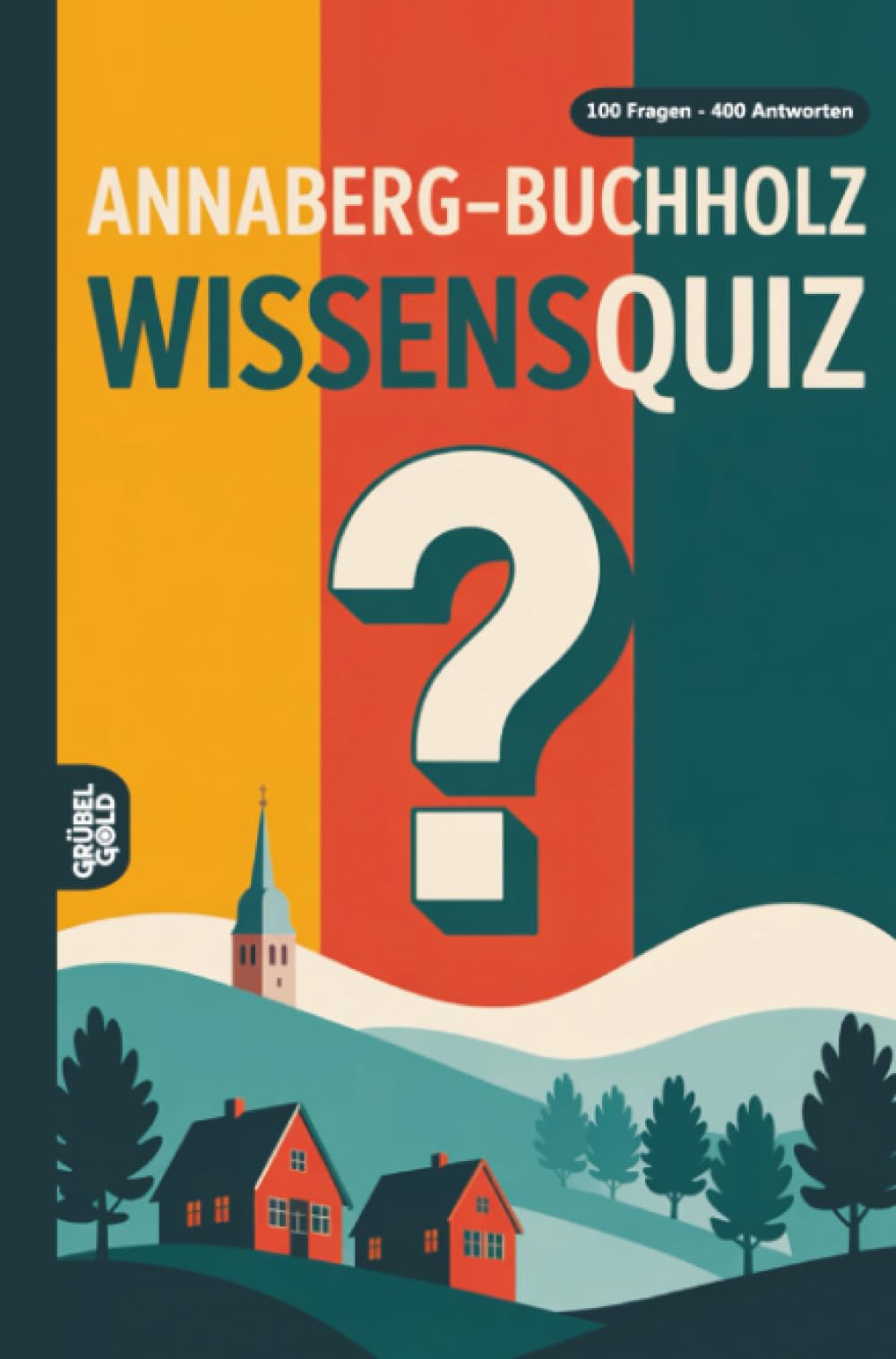 Annaberg-Buchholz Wissensquiz: 100 Quizfragen über Annaberg-Buchholz | Rätsel- und Ratespiel