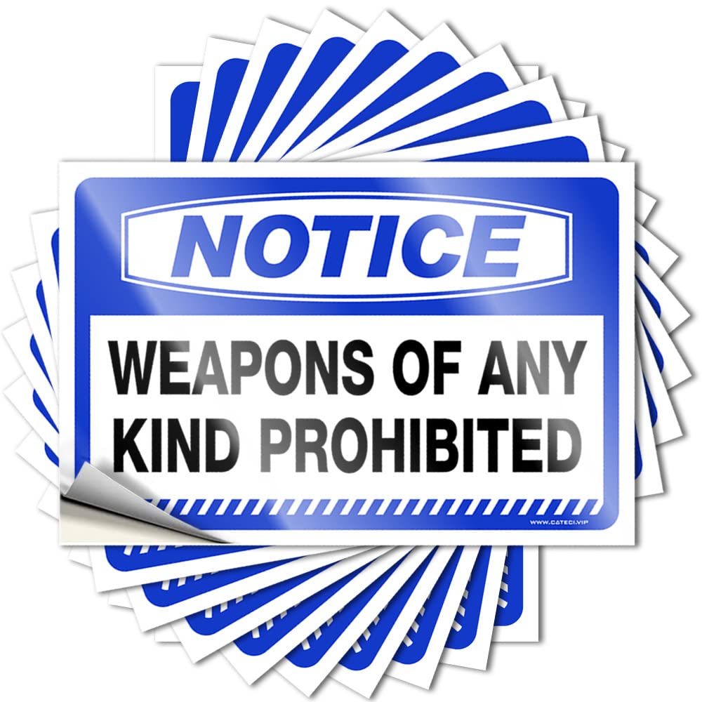 Decorations for Patio Encouragement Saying - Notice Weapons of Any Kind Prohibited Removable Decal Hat Easy Peel for Outside(12X18CM)