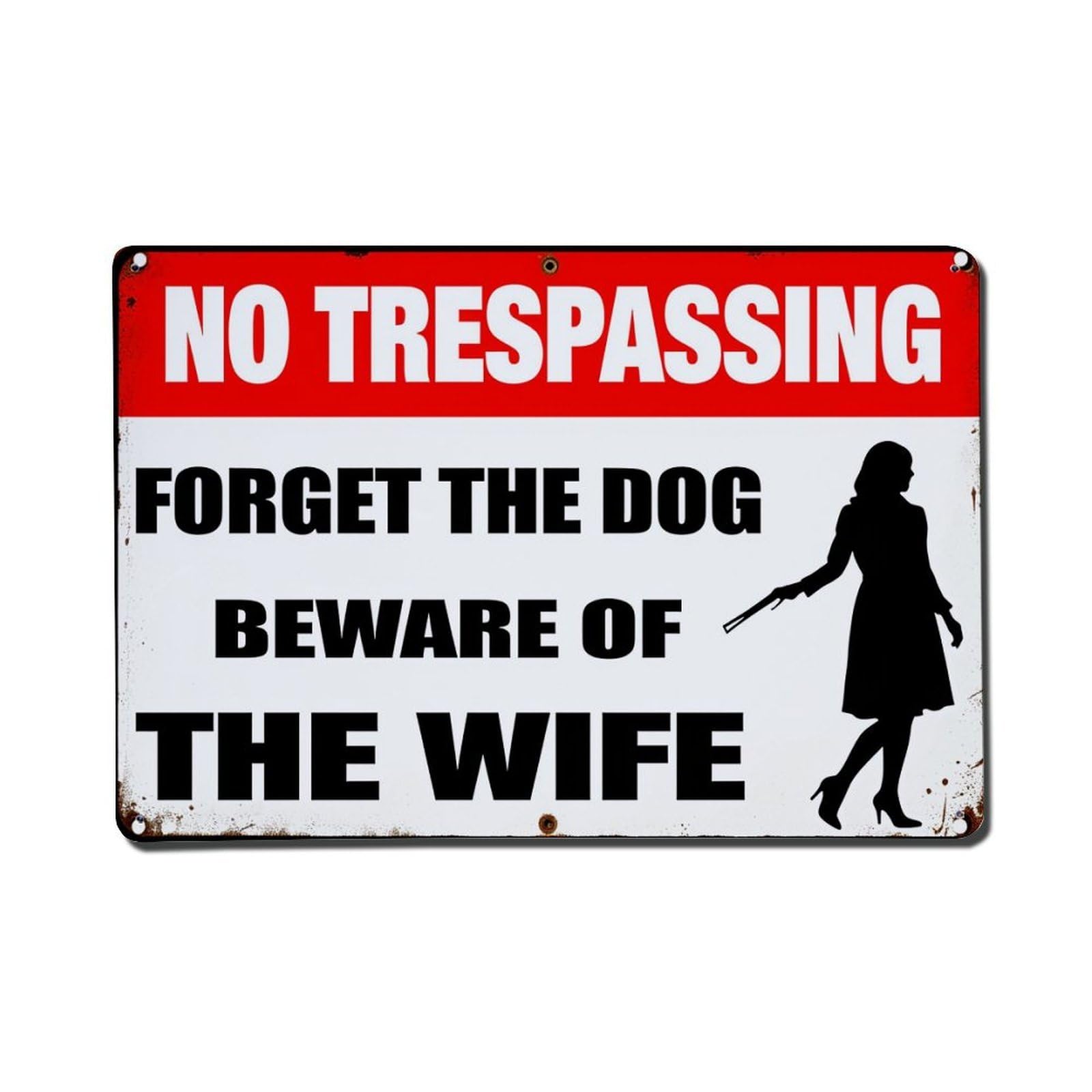 No Trespassing Forget The Dog Beware Of The Wife Tin Sign Vintage Metal Poster, Home Bar Garage Man Cave Cafe Indoor & Outdoor Wall Decoration 8x12Inches