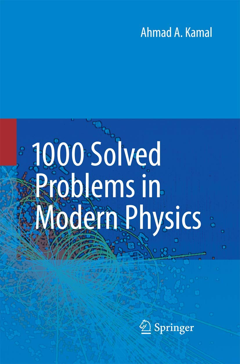 1000 Solved Problems in Modern Physics