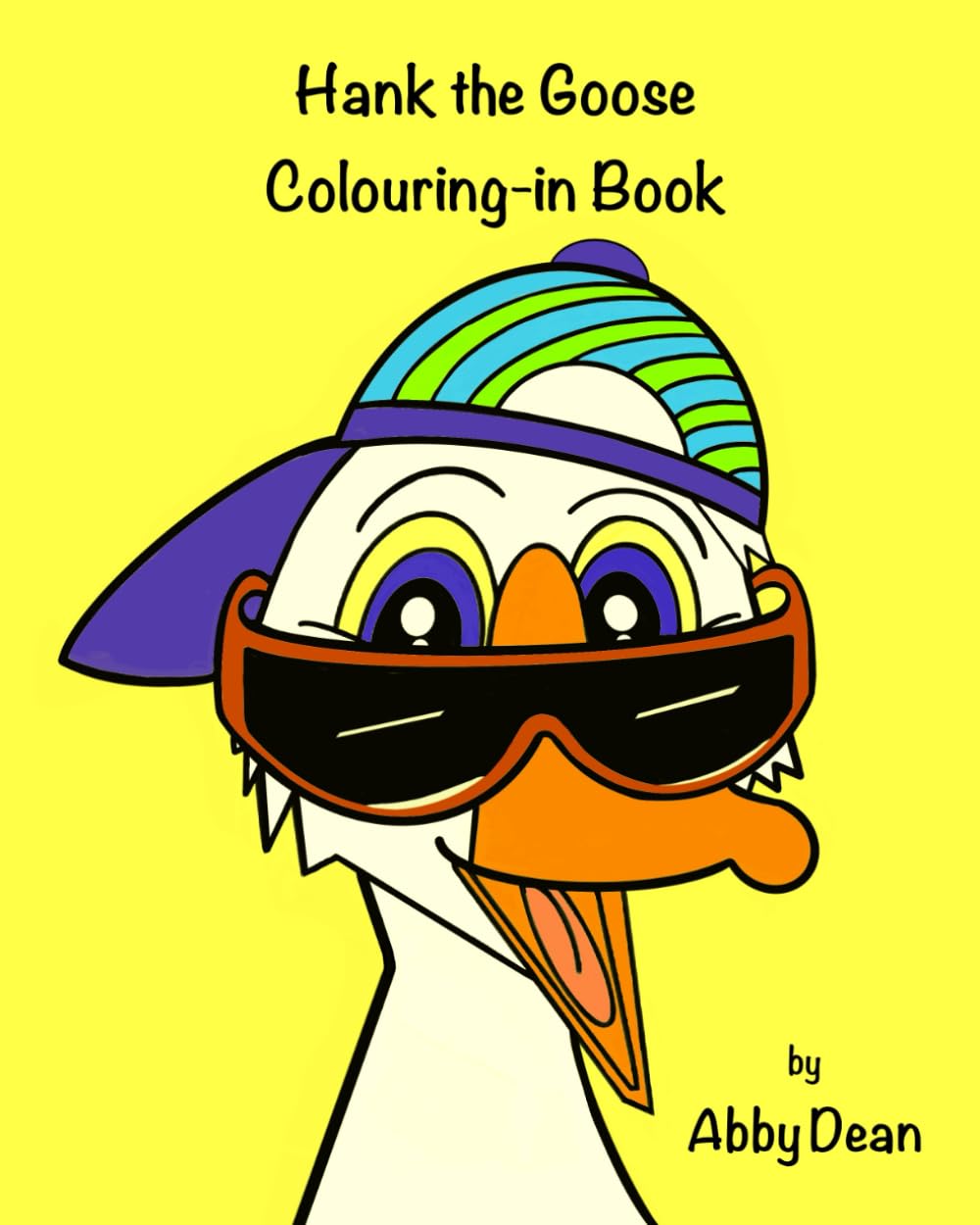 Hank the Goose goes Honk! Colouring-in Book: 46 pages of drawings to colour, imagine and develop