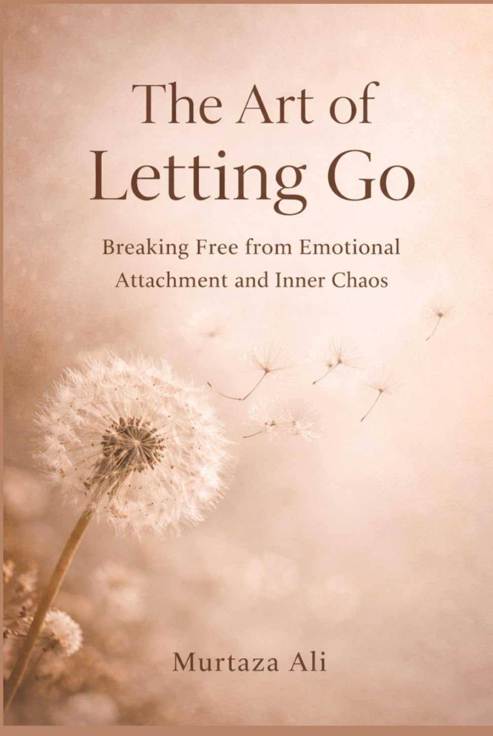 The Art of Letting Go: Breaking Free from Emotional Attachment and Inner Chaos
