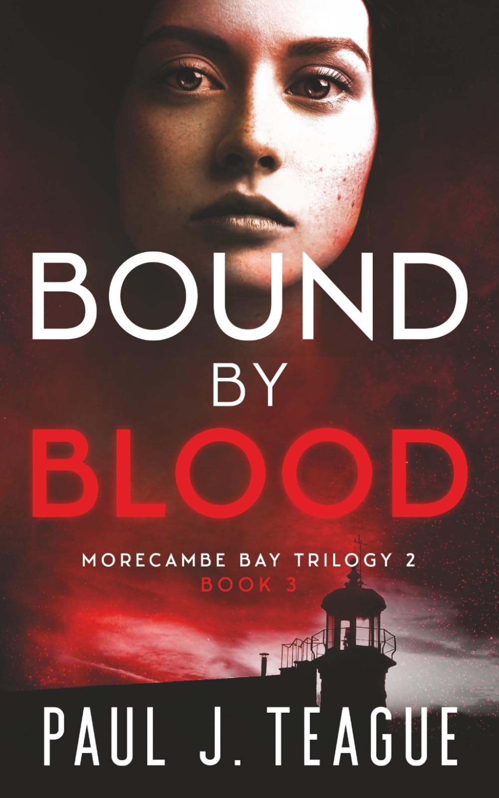 Bound By Blood: Morecambe Bay Trilogy 2 (Book 3) (The Morecambe Bay Trilogies)