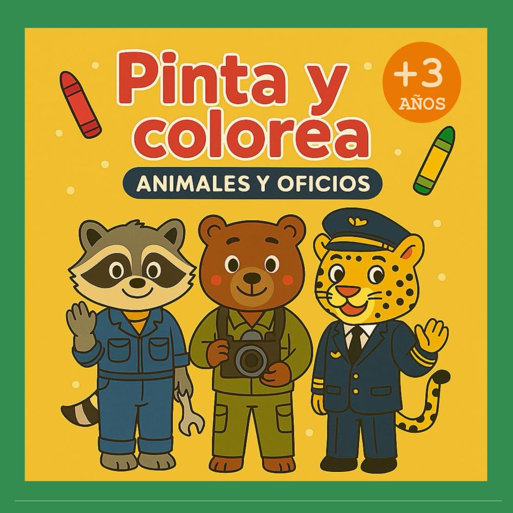PINTA Y COLOREA - ANIMALES Y OFICIOS (PINTARRAJEANDO!)