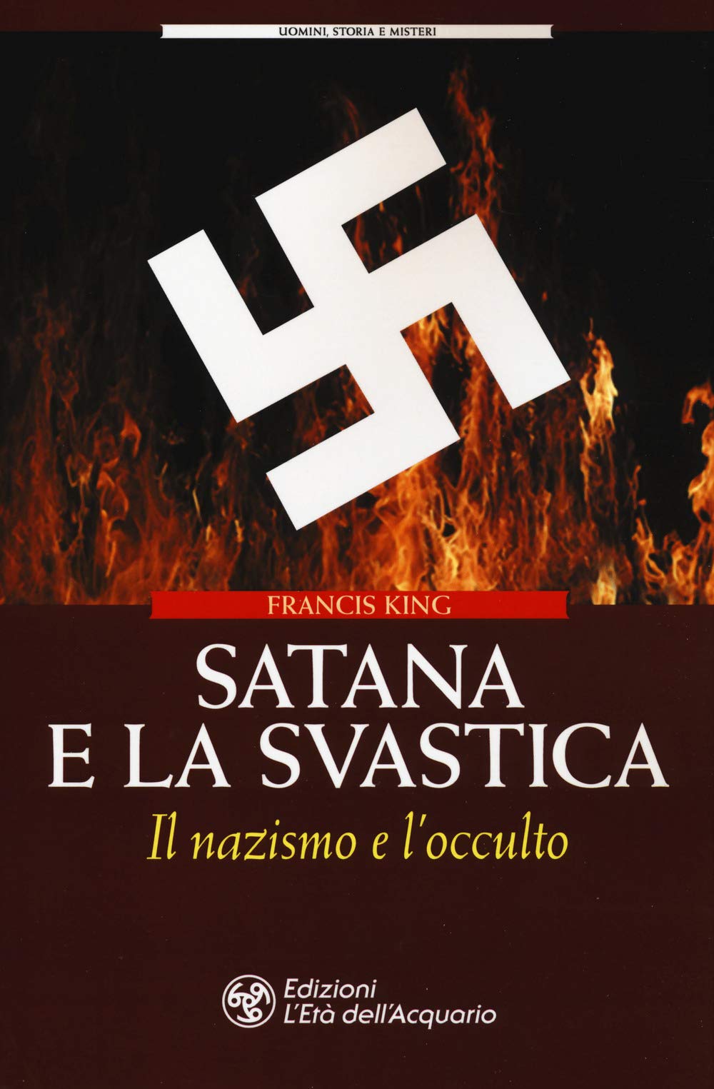 Satana E La Svastica. Il Nazismo E L'occulto - 4