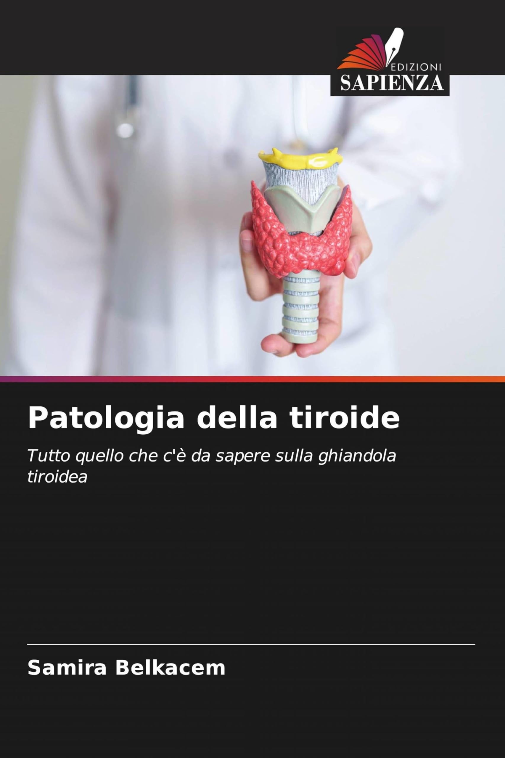 Patologia della tiroide: Tutto quello che c'è da sapere sulla ghiandola tiroidea