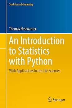 An Introduction to Statistics with Python: With Applications