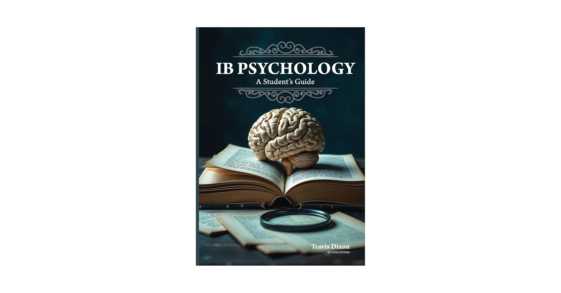 IB Psychology A Student's Guide 国際バカロレア IB Psychology - A Student's Guide: Dixon Travis