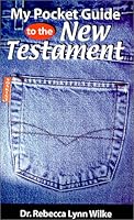 My Pocket Guide to the New Testament 0967398932 Book Cover