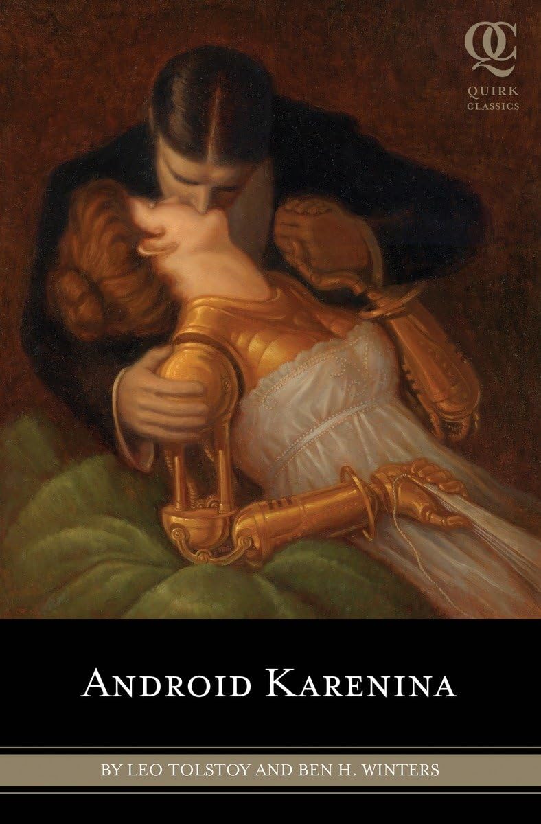 Android Karenina (Quirk Classic) Paperback – Illustrated, June 8, 2010