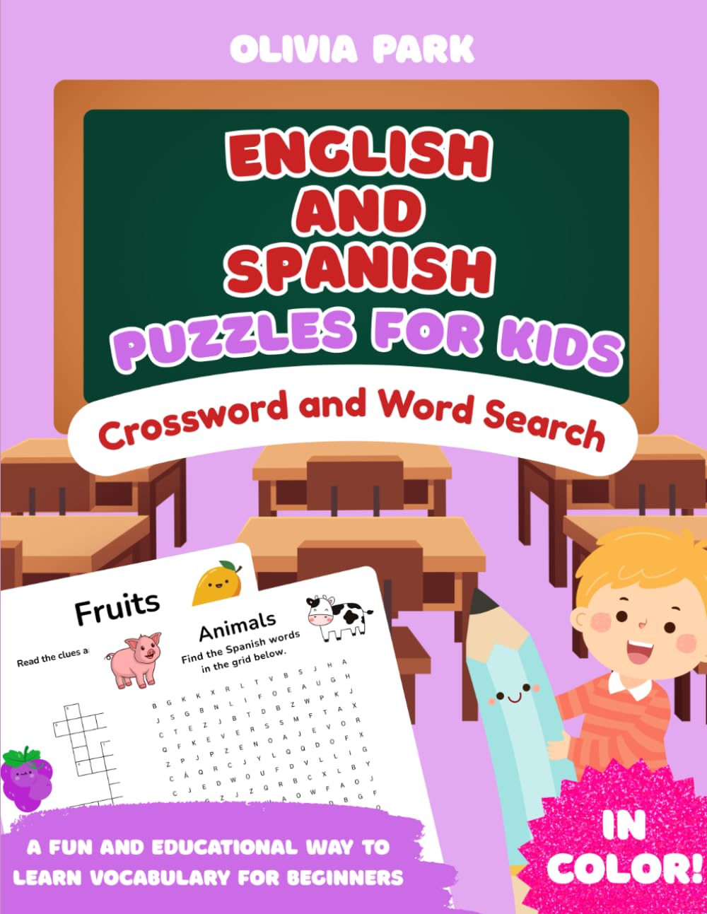 English and Spanish Crossword and Word Search Puzzles for Kids: A Fun and Educational Way to Learn Vocabulary for Beginners