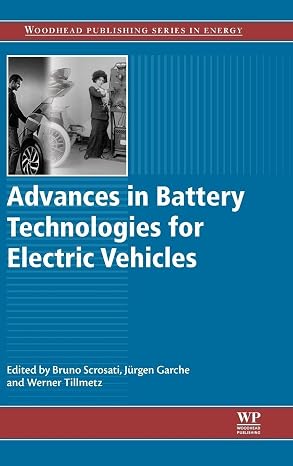 Advances in Battery Technologies for Electric Vehicles (Woodhead Publishing Series
