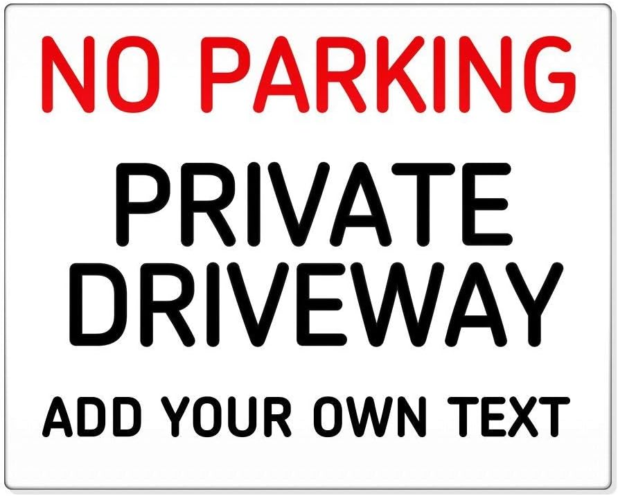 Personalised No Parking Private Driveway 8x10" Metal Sign Premises Home Safety 003