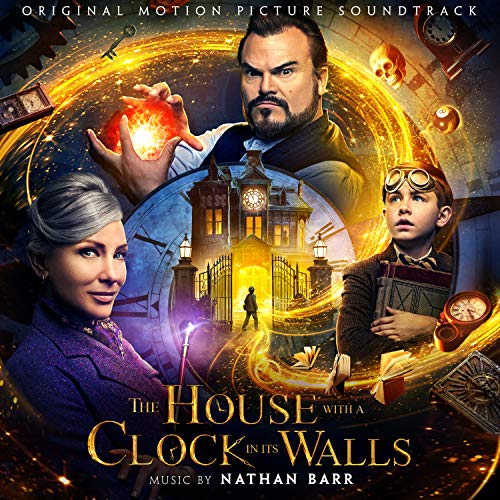 The House With A Clock In Its Walls Soundtrack