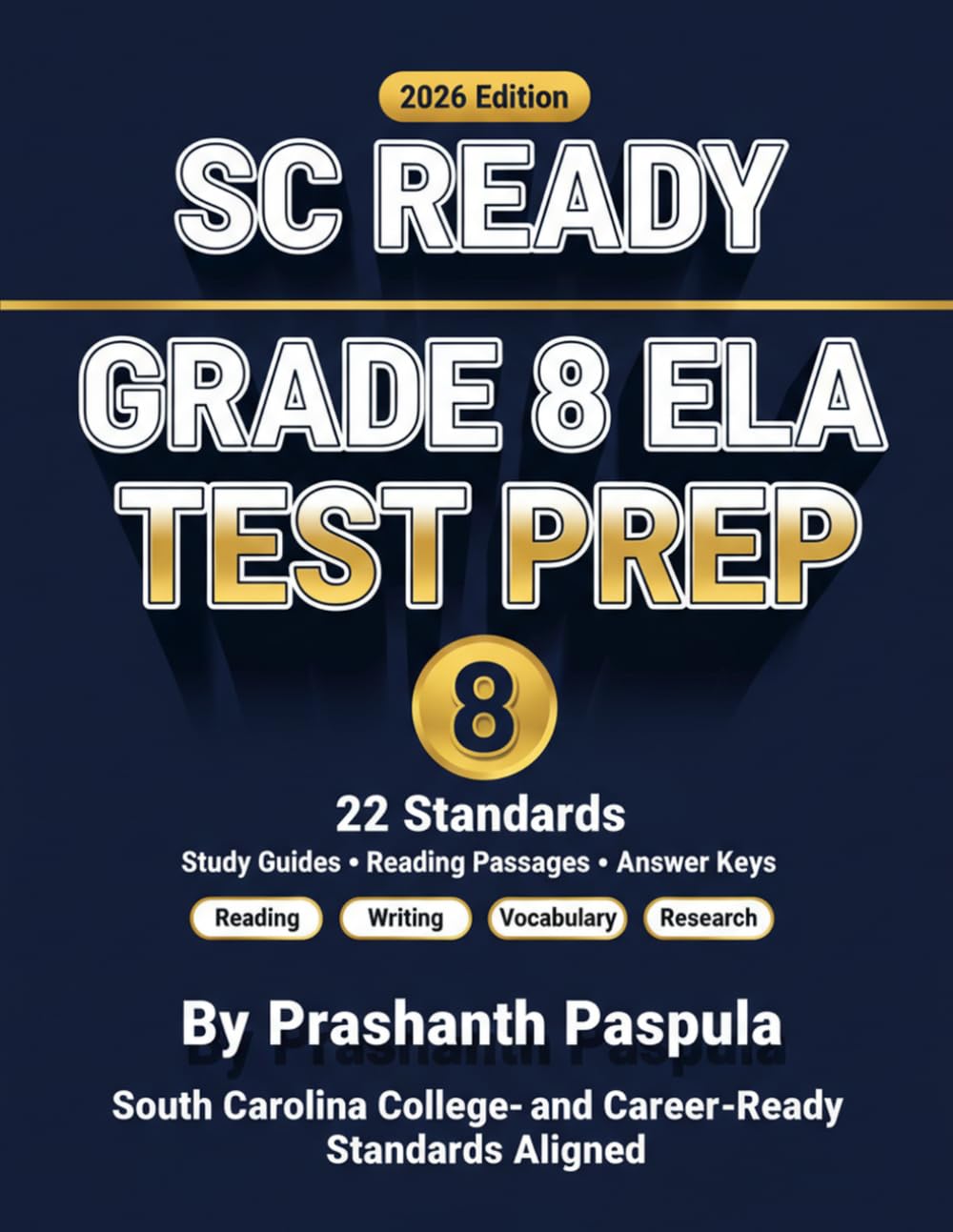 Grade 8 ELA Test Prep: SC READY Standards-Aligned Practice | 22 Standards | Study Guides, Practice Questions & Answer Keys