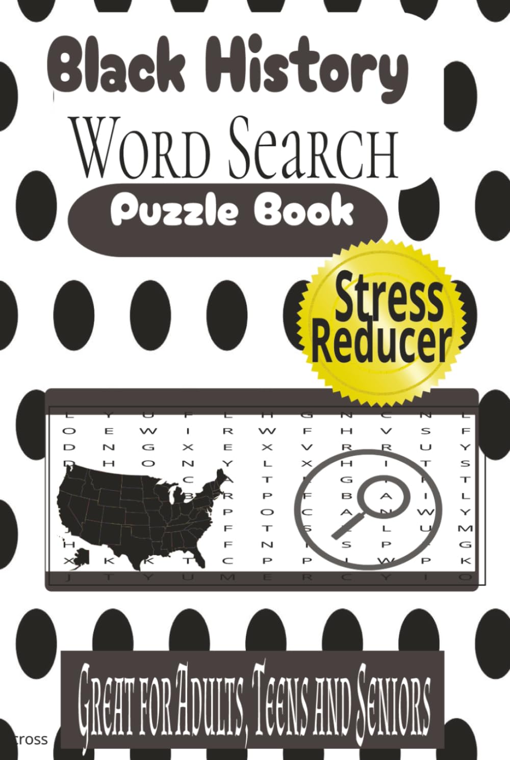 Black History word search puzzle book: Educational puzzles honoring Black American Leaders, Culture, and Achievements