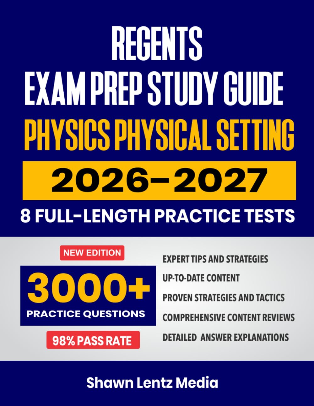 Regents Exam Prep Study Guide: Physics Physical Setting, 2026-2027: Proven Strategies, 8 Full-Length Practice Tests and In-Depth Answer Explanations for the New York Regents Exams