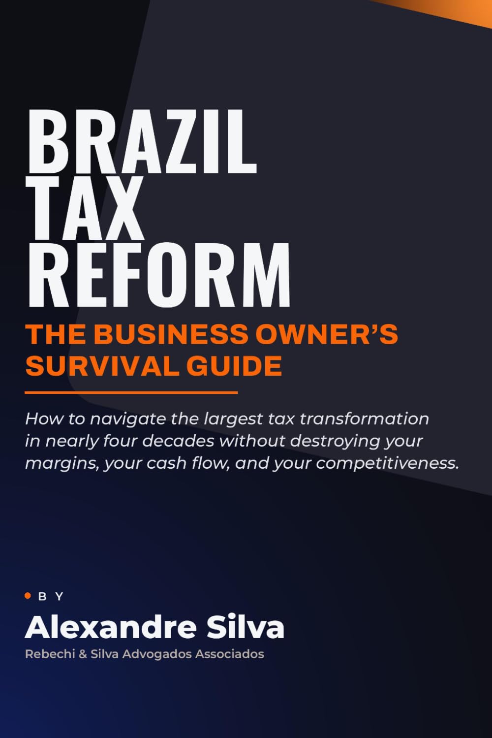 Brazil Tax Reform: The Business Owner's Survival Guide