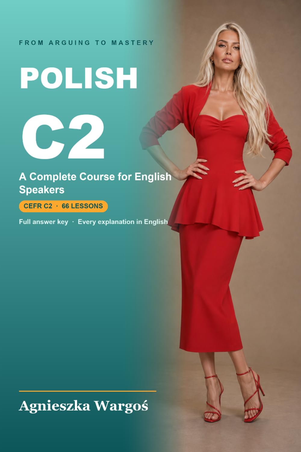 Polish C2: A Complete Course for English Speakers