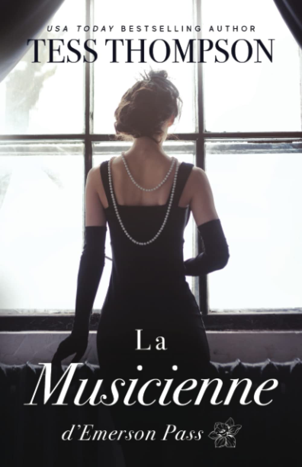 La Musicienne (Emerson Pass Historicals French Editions)