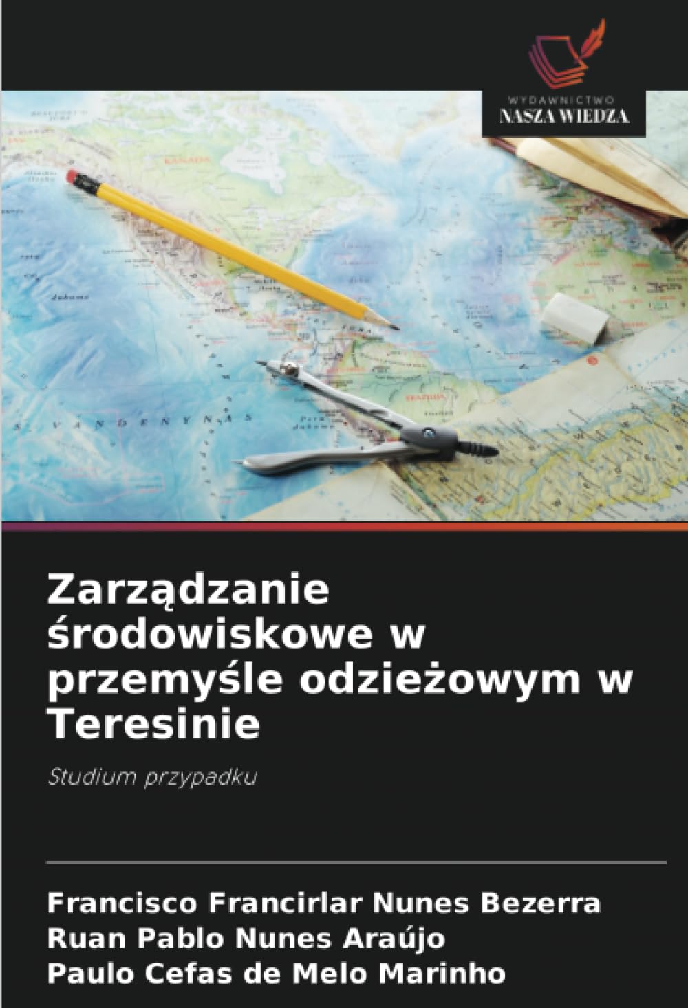 Zarządzanie środowiskowe w przemyśle odzieżowym w Teresinie: Studium przypadku