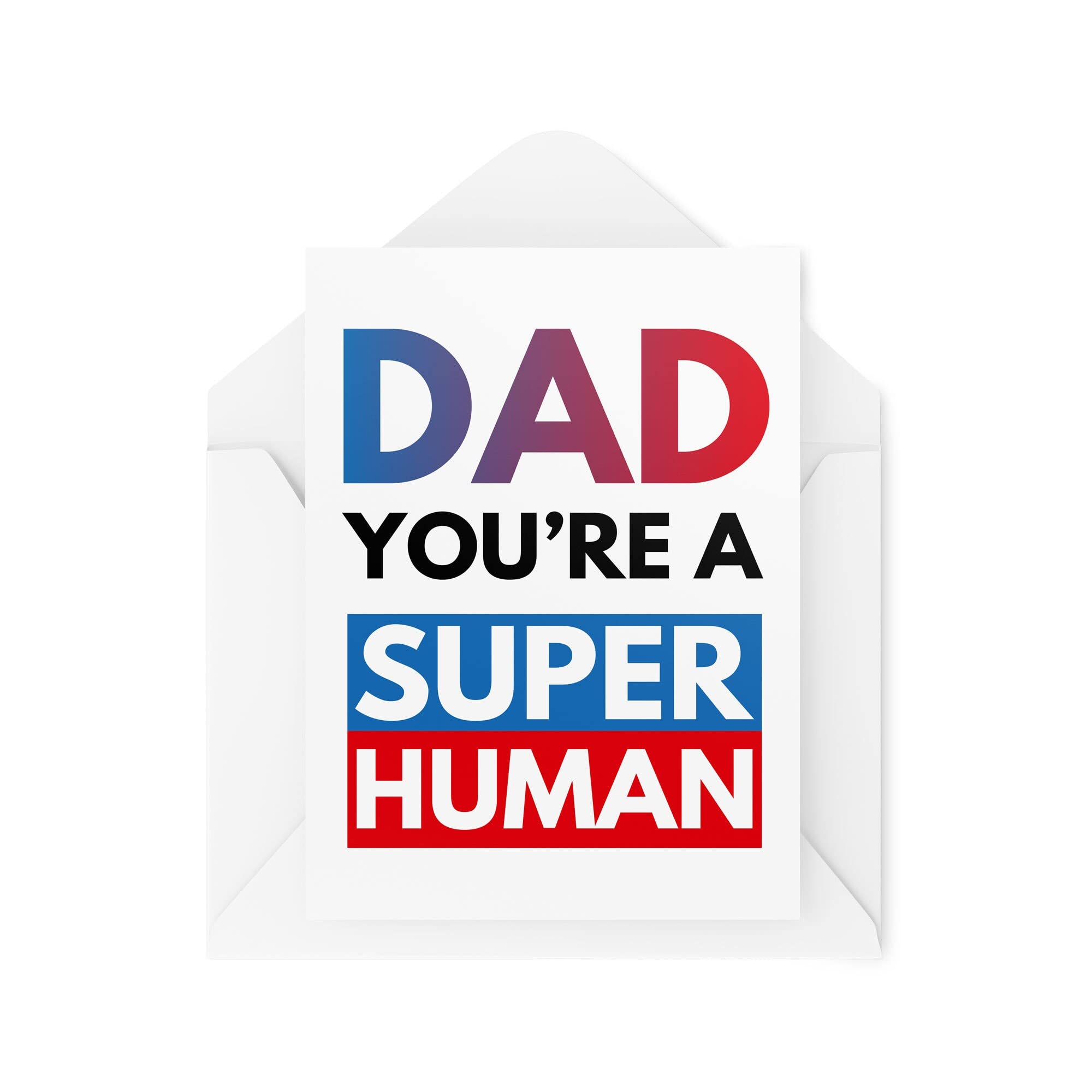 Funny Father's Day Cards, Birthday Cards for Dad, Greeting Card for Him, Dad You're A Super Human, Comedy Humour Banter Joke, CBH130