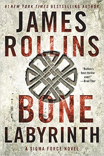 The Bone Labyrinth: A Sigma Force Novel (Sigma Force, 11) book cover