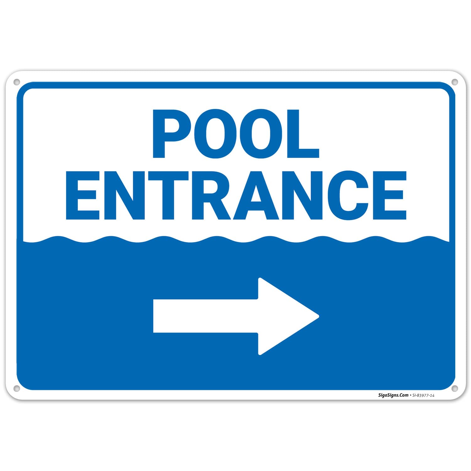 Pool Entrance with Right Arrow Sign, 10x14 Inches, Rust Free .040 Aluminum, Fade Resistant, Made in USA by Sigo Signs