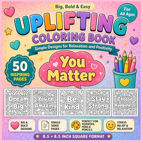 You're Amazing: Uplifting Coloring Book