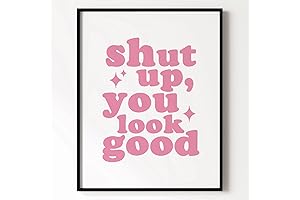 Groovy Pink Shut Up You Look Good Print: Funky Retro Dorm Room Decor
