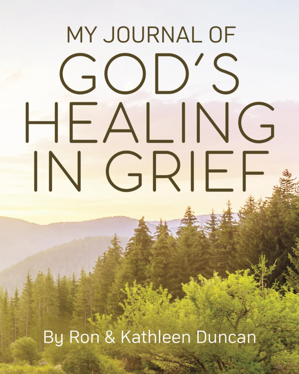 My Journal of God's Healing in Grief