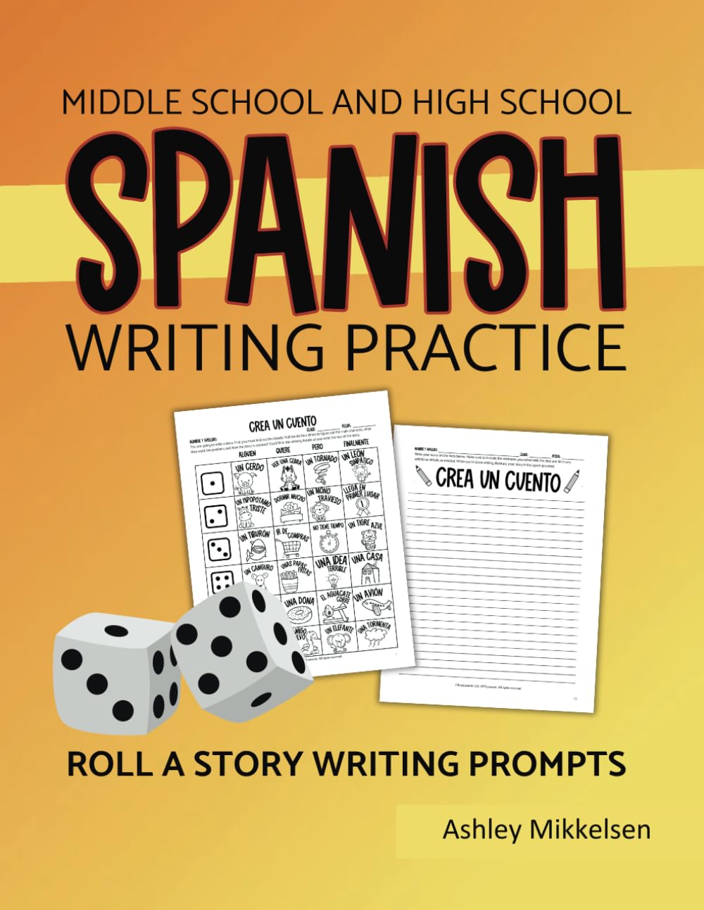 Middle School and High School Spanish Writing Exercises: Roll a Story Spanish Writing Practice
