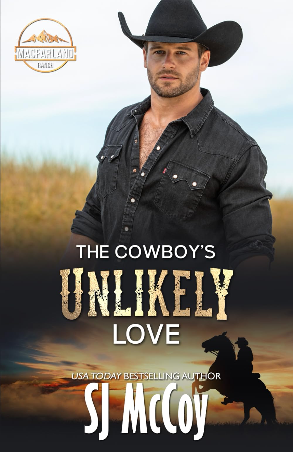 The Cowboy’s Unlikely Love (MacFarland Ranch)