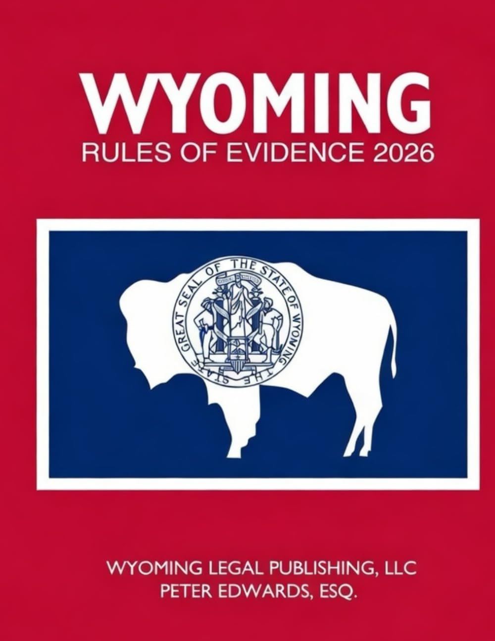 Wyoming Rules of Evidence 2026