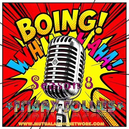 Friday Follies- May 8th, 2026