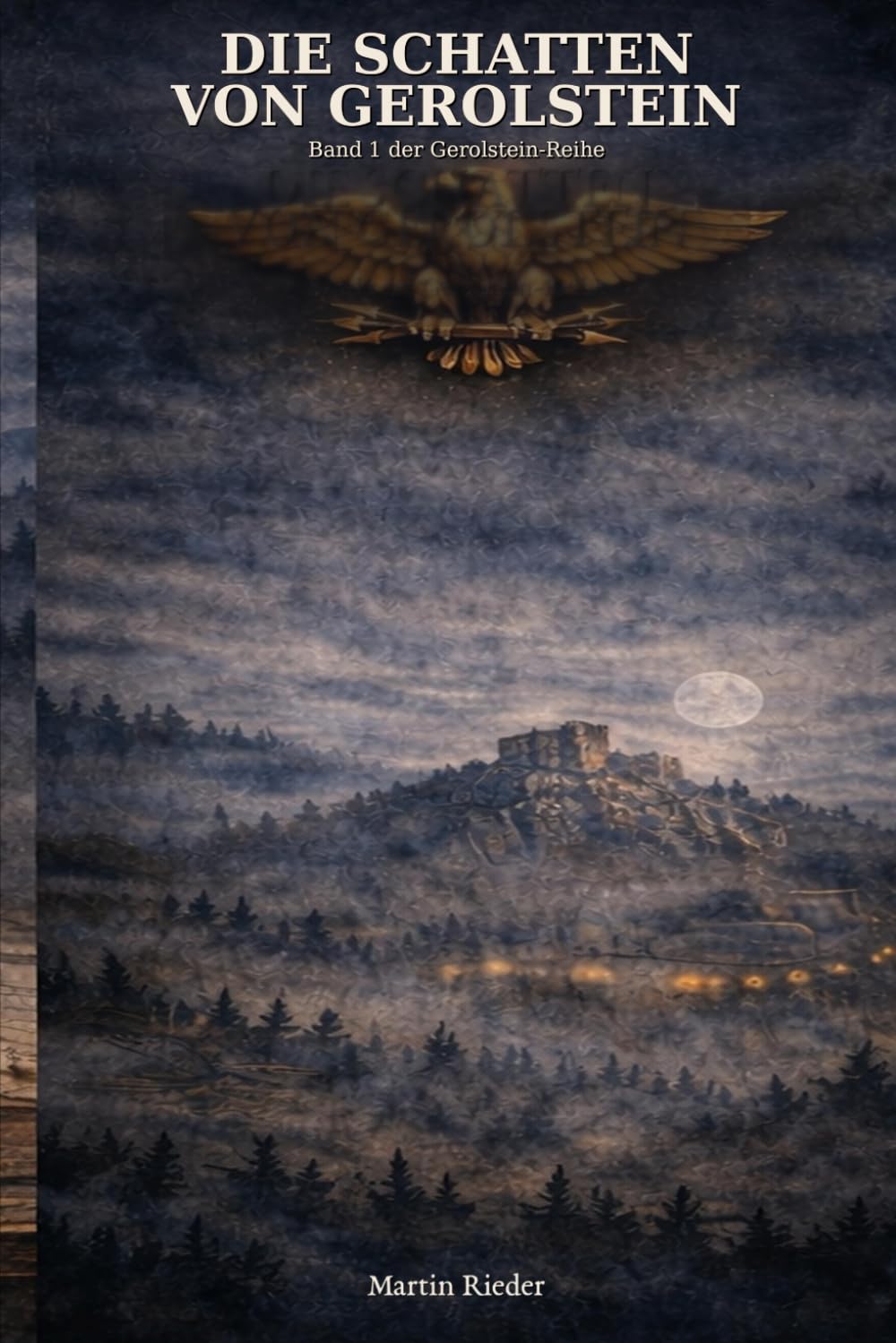 Die Schatten von Gerolstein: 1 (Die Gerolstein Trilogie)