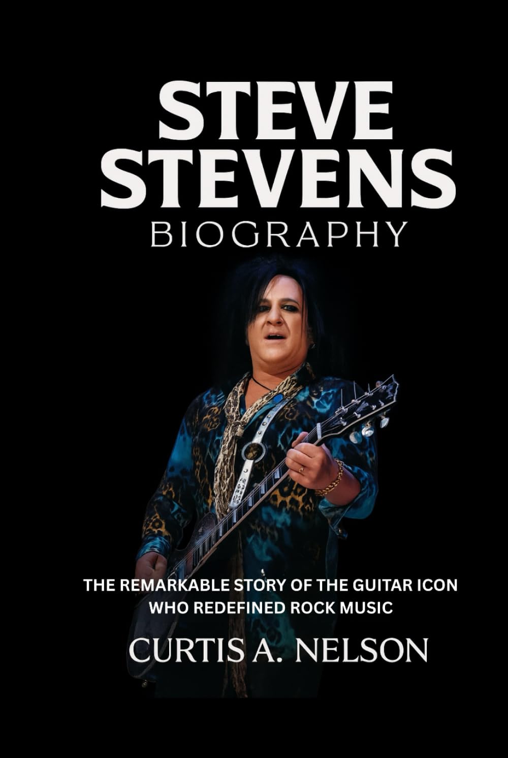 Steve Stevens Biography: The Remarkable Story of the Guitar Icon Who Redefined Rock Music
