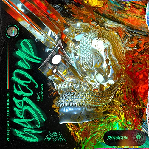 Zeds Dead & Subtronics feat. Flowdan