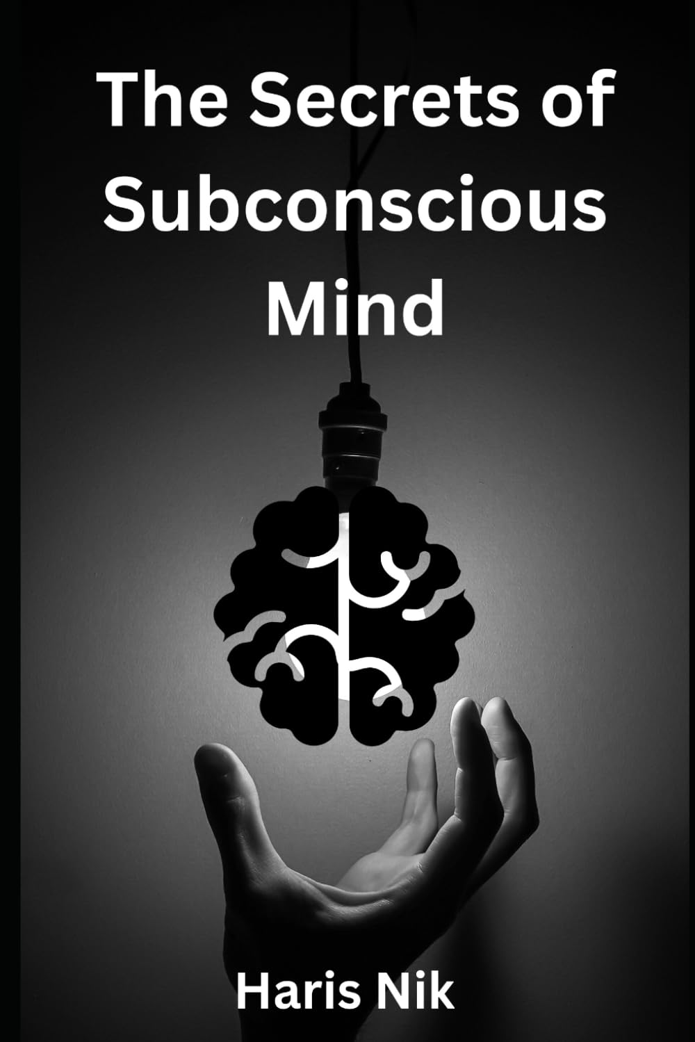 The Secrets of Subconscious Mind