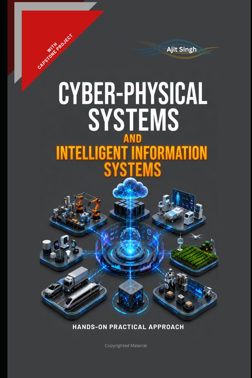Cyber-Physical Systems and Intelligent Information Systems