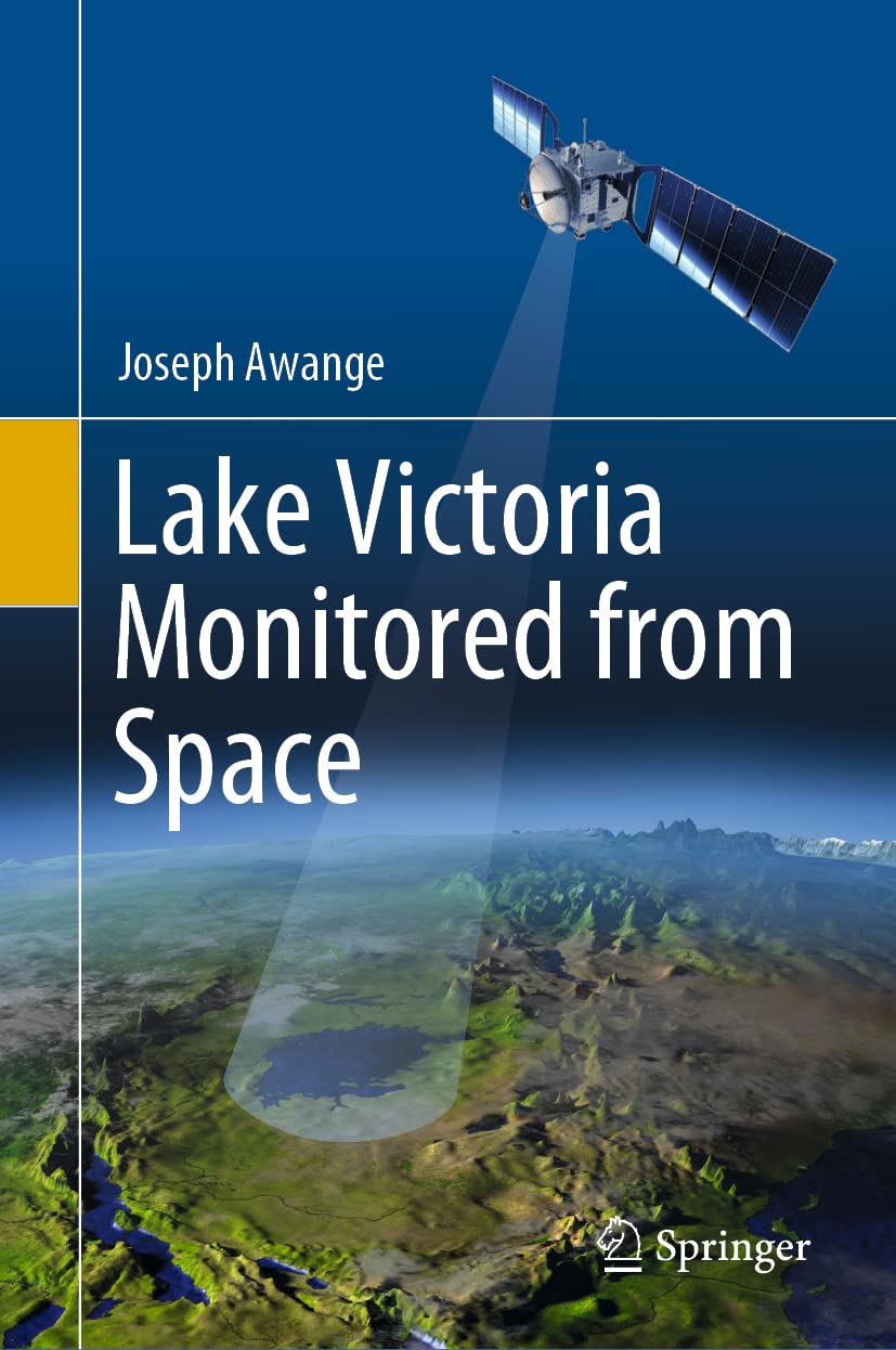 Lake Victoria Monitored from Space      1st ed. 2021 Edition